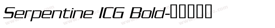 Serpentine ICG Bold字体转换